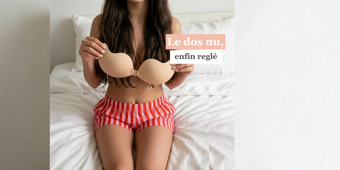 Soutien-gorge adhésif : comment choisir le bon modèle ?