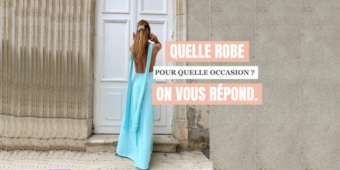 Quelle robe pour quel événement ce printemps ?